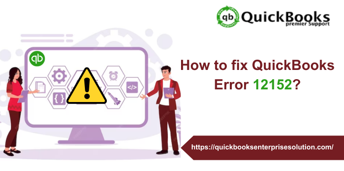 QuickBooks error 12152