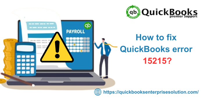 How to fix QuickBooks error 15215?